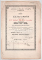 Delcampe - 1897 Budapest "Malomipar Részvény-Társaság Budapest" Ideiglenes Elismervénye Egy Darab 200K-s Részvényről, Bélyegzésekke - Unclassified