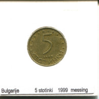 Delcampe - 5 STOTINKI 1999 BULGARIA Coin #AS708 - Bulgaria