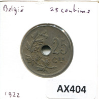 Delcampe - 25 CENTIMES 1922 BELGIUM Coin DUTCH Text #AX404 - 25 Cents