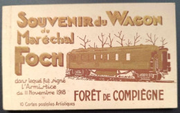 Delcampe - [-45%] Carnet De Cartes Postales Anciennes Complet - France - Compiègne - Souvenir Du Wagon Du Maréchal Foch - Compiegne