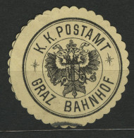 Delcampe - F149*ÖSTERREICH*K. U. K. POSTAMT*BAHNHOF GRAZ*SIEGELMARKE*VERSCHLUSSMARKE - Brieven En Documenten