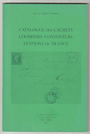 Delcampe - POTHION 1988 NEUF " CATALOGUE DES CACHETS COURRIERS-CONVOYEURS STATIONS " TTB - Frankreich