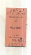 Delcampe - Ticket De Train : Pouilly Sur Loire - Nevers, 2e Classe, Place Entière - Europe