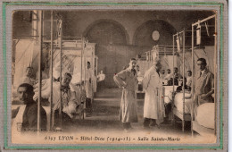 Delcampe - CPA (69) LYON (2°) Mots Clés: Hôpital, Ambulance, Complémentaire, Hôtel-Dieu, Militaire, Temporaire - 1914 / 15 - Lyon 2
