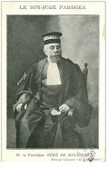 Delcampe - JUSTICE.n°1.LE BON JUGE PARISIEN.M LE PRESIDENT SERE DE RIVIERES - Prison