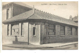 Delcampe - CAUDRY - Rue Chanzy - École Des Filles - Laffineur Imp. - Caudry