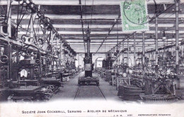 Delcampe - SERAING - Société John Cockerill - Atelier De Mecanique - Seraing