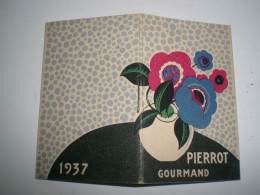Delcampe - Calendrier De Poche, Agenda 1937 PIERROT GOURMAND, EVRARD & HERBERT IVRY SUR SEINE,bonbons (publicité, Petit, Mini) - Formato Piccolo : 1921-40
