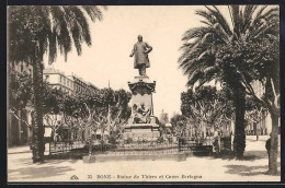 Delcampe - CPA Bone, Statue De Thiers Et Cours Bertagna - Annaba (Bône)