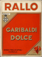 Delcampe - 001305   "(MARSALA) GARIBALDI DOLCE - DIEGO RALLO & FIGLI - MARSALA" ORIG. LABEL - Other & Unclassified