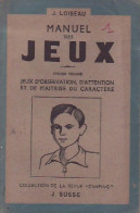 Delcampe - Manuel Des Jeux (1946) De J. Loiseau - Gesellschaftsspiele