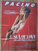 Delcampe - AFFICHE CINEMA FILM SEA OF LOVE AL PACINO ELLEN BARKIN BECKER 1989 TBE - Posters