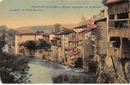 Delcampe - PONT EN ROYANS - Maisons Suspendues Sur La Bourne - état - Pont-en-Royans