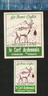Delcampe - LES BONS CAFÉS LE CERF ARDENNAIS CORBION S/SEMOIS ( KOFFIE CAFÉ KAFFEE COFFEE) -  MATCHBOX LABELS BELGIUM - Zündholzschachteletiketten
