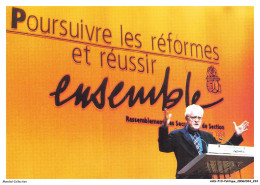 Delcampe - AHSP10-1098-POLITIQUE - Poursuivre Les Reformes Et Réussir Ensemble - Parteien & Wahlen