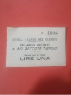 Delcampe - Veneto -- VENEZIA ---Biglietto Per Visita-- SCUOLA GRANDE DEI CARMINI - CELEBRI DIPINTI Di GIO. BATTISTA TIEPOLO - Biglietti D'ingresso