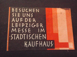 Delcampe - ERINNOPHILIE BESUCHEN SIE UNS AUF DER LEIPZIGER MESSE IM STADTISCHEN KAUFHAUS FOIRE DE LEIPZIG - Vignetten (Erinnophilie)