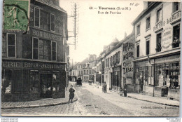 Delcampe - 77 TOURNAN - La Rue De Provins - Tournan En Brie