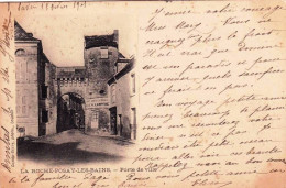 Delcampe - 86 - Vienne -  LA ROCHE POSAY Les BAINS  - Porte De Ville - Carte Precurseur - La Roche Posay