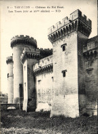 Delcampe - CPA Tarascon Chateau Du Roi Rene Les Tours ( XIV Et XV Siecles) - Schlösser