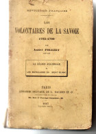 Delcampe - Les VOLONTAIRES DE LA SAVOIE 1792 - 1799 Par ANDRE FOLLIET 1887 - French