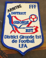 Delcampe - ECUSSON ARBITRE FED FRANCAISE DE FOOT BALL: GIRONDE EST - Firemen