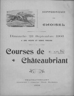 Delcampe - 44 CHATEAUBRIANT - HIPPODROME DE CHOISEL-DIMANCHE 23 SEPTEMBBRE 1906-programme Officiel De Courses Hippiques - Programma's