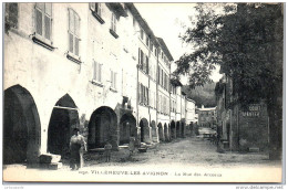 Delcampe - 30 VILLENEUVE LES AVIGNON - La Rue  Des Arceaux - - Villeneuve-lès-Avignon