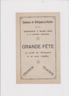 Delcampe - GRANDE FETE AU PROFIT DES PRISONNIERS ET DE LEURS FAMILLES COMMUNE DE WATTIGNIES - LA - VICTOIRE 1943 - Programma's