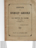 Delcampe - V12 65Sb   04 La Motte Du Caire Livret Statuts Du Syndicat Agricole Fondé En 1889 - Other & Unclassified