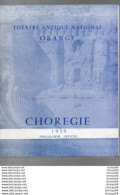 Delcampe - Theatre Opera Spectacle Programme Chorégie D'Orange De 1959 Dédicaces Artistes - Programma's