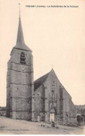 Delcampe - TREIGNY - La Cathédrale De La Puisaye - Très Bon état - Treigny