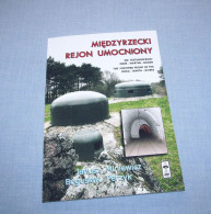Delcampe - Front Fortifié Oder-Warta, Livre Międzyrzecz Fortified Region, Book, Die Festungsfront Oder-Warthe-Bogen - Other & Unclassified