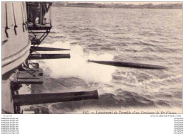 Delcampe - < LANCEMENT DE TORPILLE D'UN CROISEUR DE 1ERE CLASSE - Manovre