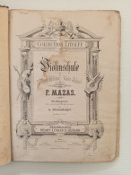 Delcampe - Ce12,antichi Spartiti,f.mazas,metodo Per Violino,collection Litolff - Noten & Partituren
