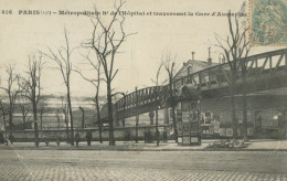 Delcampe - 1238 - Métropolitain Bd De L(Hopital Traversant La Gare D'Austerlitz - Arrondissement: 13