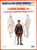 Delcampe - Lieutenant Britannique 1914 Forces Expéditionnaires  Militaria ,  Soldats Des Deux Guerres Mondiales N° 31 - French