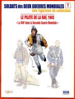 Delcampe - Pilote De La RAF 1943 Militaria ,  Soldats Des Deux Guerres Mondiales N° 7 - French
