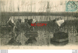 Delcampe - 33 ARCACHON. Métiers De La Mer. Parcs Aux Huîtres 1907 - Arcachon