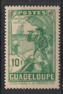 Delcampe - GUADELOUPE - 1935 - N°YT. 132 - Tricentenaire Des Antilles 10f Vert - Neuf Luxe** / MNH - Ungebraucht