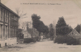 Delcampe - 62 / WAILLY BEAUCAMP / LE PASSAGE A NIVEAU - Altri & Non Classificati