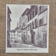 Delcampe - Siena Nell'800 Casa Di Santa Caterina Toscana - Sonstige & Ohne Zuordnung