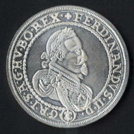 Delcampe - Thaler, 1624, Nachprägung Aus Dem Jahre 1974, Gewicht 27,7 Gr. (900er Silber) - Austria