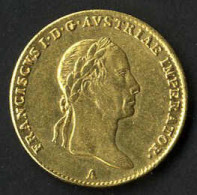 Delcampe - 1 Dukaten, 1832 A, Goldmünze, 3,49 Gr., KM 2172 - Austria