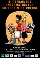 Delcampe - CPM - Rencontre Internationale Du DESSIN De PRESSE 2000 - CARQUEFOU - Illustration - Edition Pub - Comicfiguren