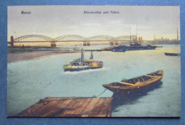 Delcampe - AK Neuss  ; Rheinbrücke Und Fähre - Neuss