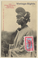 Delcampe - 1364 Afrique Occidentale: Femme Foulah / Ethnic - Headdress (Vintage PC 1917) - Afrika