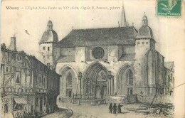 Delcampe - 56749 - WASSY - L EGLISE NOTRE DAME AU XV EME SIECLE D APRES F PERNOT, PEINTRE - Wassy