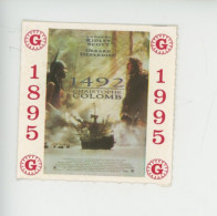 Delcampe - Ticket Cinéma "1492 Christophe Colomb" Ridley Scott 1992 Depardieu Weaver Assante Wincott Karyo - Gaumont 1895-1995 - Eintrittskarten
