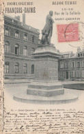 Delcampe - 02 - SAINT QUENTIN - Statue De Henri Martin (Pub Horlogerie Bijouterie François Daimé) - Saint Quentin